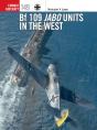Bf 109 Jabo Units In The West - Preview