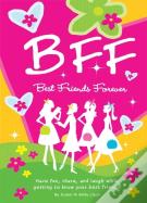 B.F.F. Best Friends Forever
