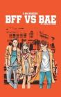 Bff Vs Bae - Preview