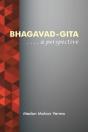 Bhagavad-Gita:  . . . . A Perspective - Preview