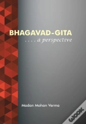 Bhagavad-Gita:  . . . . A Perspective