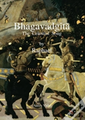Bhagavadgita, The Celestial Song