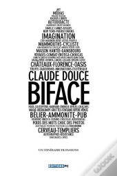 Bi-Face ; Un Itinéraire De Passions