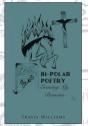 Bi-Polar Poetry - Preview