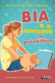 Bia e o Demolidor de Provérbios