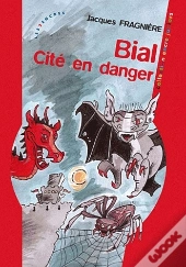 Bial, Cite En Danger