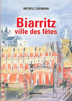 Capa do artigo Biarritz, Ville Des Fêtes