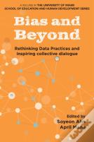 Bias And Beyond