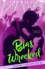 Bias Wrecked - Preview