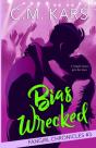 Bias Wrecked - Preview