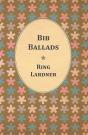Bib Ballads - Preview