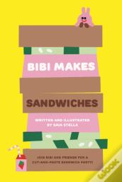 Bibi Makes Sandwiches