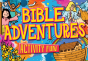 Bible Adventures - Preview