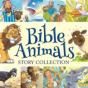 Bible Animals Story Collection - Preview