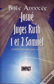 Capa do artigo Bible Annotee At3 Josue, Juges, Ruth, 1 Et 2 Samuel