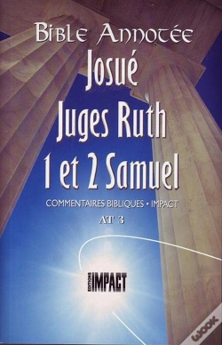 Capa do artigo Bible Annotee At3 Josue, Juges, Ruth, 1 Et 2 Samuel