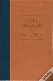 Bible Answers For Every Need