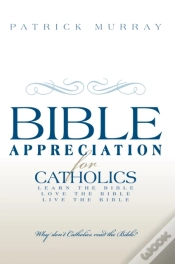 Capa do artigo Bible Appreciation For Catholics