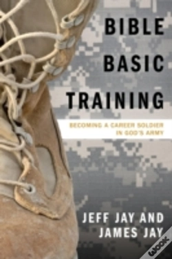 Capa do artigo Bible Basic Training: Becoming A Career Soldier In God'S Army