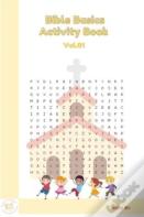 Bible Basic'S Activity Book Vol. 01