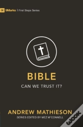 Bible - Can We Trust It?
