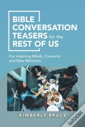 Bible Conversation Teasers For The Rest