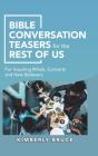 Bible Conversation Teasers For The Rest - Preview