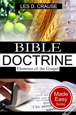 Capa do artigo Bible Doctrine Made Easy - Elements Of The Gospel