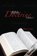 Bible Doctrine Volume Two