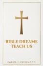 Bible Dreams Teach Us - Preview