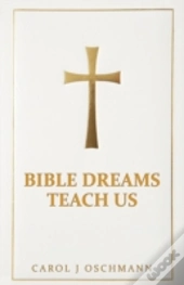 Bible Dreams Teach Us