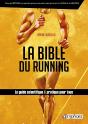 Bible Du Running (La) - Le Guide Scientifique Et Pratique Pour Tous - Preview