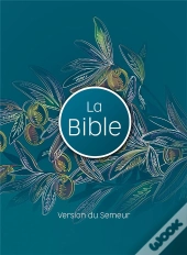 Bible Du Semeur 2015, Olivier, Avec Tranche Blanche