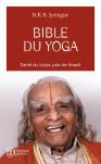 Bible Du Yoga ; Santé Du Corps, Paix De L'Esprit