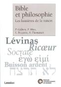 Bible Et Philosophie ; Les Lumières De La Raison