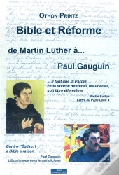 Bible Et Reforme, De Martin Luther A Paul Gauguin
