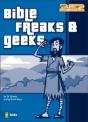 Bible Freaks And Geeks - Preview