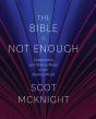 Bible Is Not Enough - Preview
