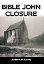 Bible John - Closure - Preview