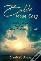 Capa do artigo Bible Made Easy: The Starting Guide For
