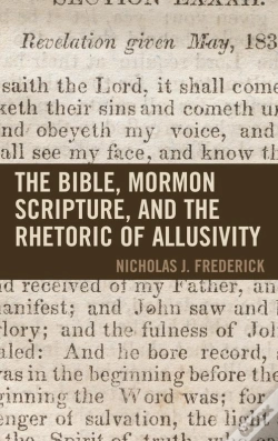 Capa do artigo Bible, Mormon Scripture, And The Rhetoric Of Allusivity