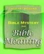 Bible Mystery And Bible Meaning (1913) - Preview