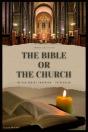 Bible Or The Church - Preview