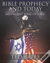 Bible Prophecy And Today