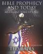 Bible Prophecy And Today - Preview