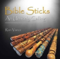 Bible Sticks An Unlikely Calling - Preview