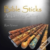 Capa do artigo Bible Sticks An Unlikely Calling