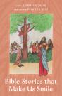 Bible Stories That Make Us Smile - Preview