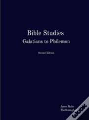 Bible Studies Galatians To Philemon