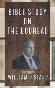 Bible Study On The Godhead